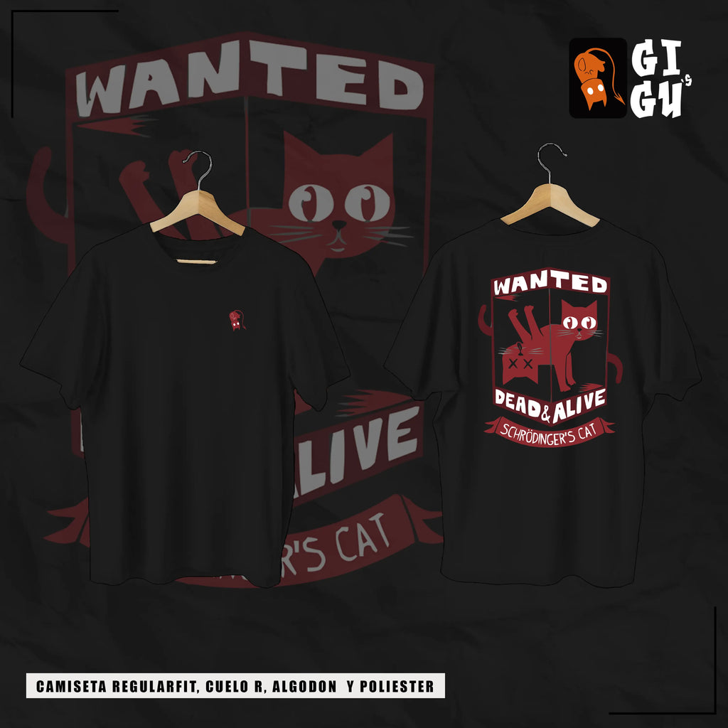 CAMISETA "SCHRÖDINGER'S CAT – WANTED: DEAD & ALIVE"