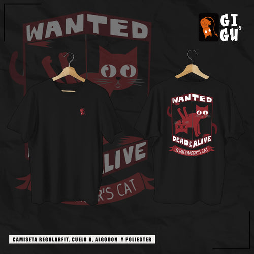 CAMISETA "SCHRÖDINGER'S CAT – WANTED: DEAD & ALIVE"